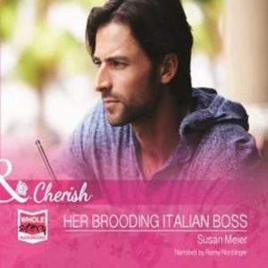 Her Brooding Italian Boss – okładka audiobooka, autor Susan Meier