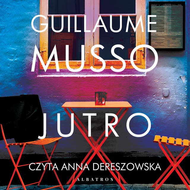 JUTRO – okładka audiobooka, autor Musso Guillaume