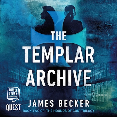 The Templar Archive – omslag til lydbogen af James Becker