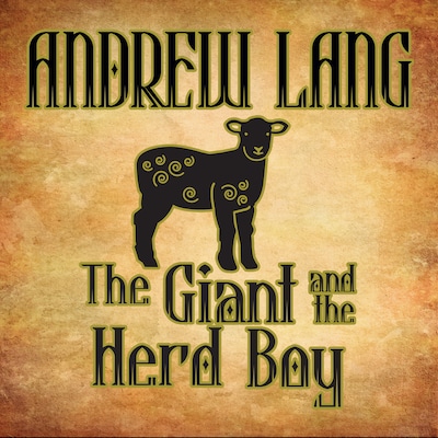 The Giant and the Herd Boy – omslag til lydbogen af Andrew Lang