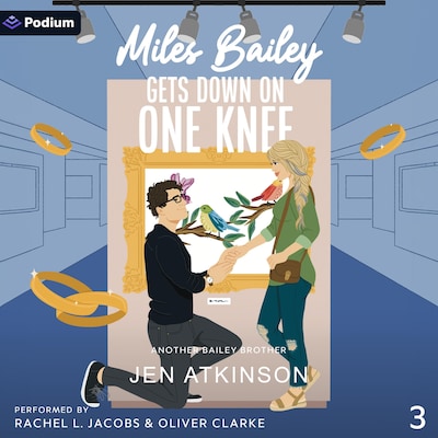 Miles Bailey Gets Down on One Knee – omslag til lydbogen af Jen Atkinson