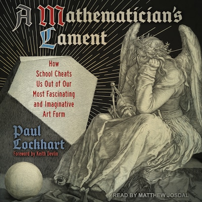 A Mathematician's Lament – omslag til lydbogen af Paul Lockhart