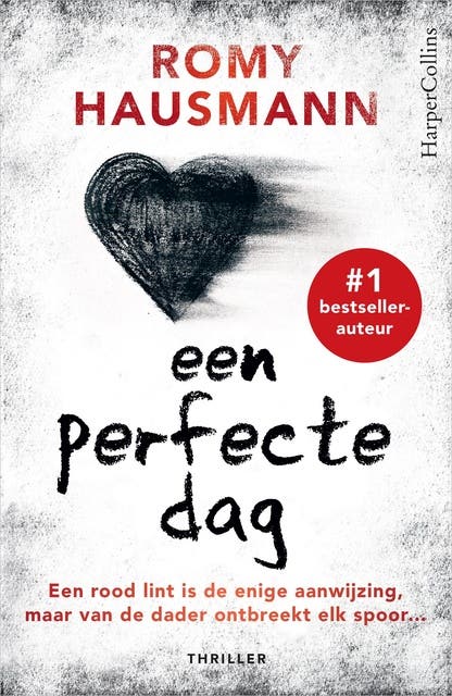 Een perfecte dag: Een rood lint is de enige aanwijzing, maar van de dader ontbreekt elk spoor... – omslag van het luisterboek van Romy Hausmann
