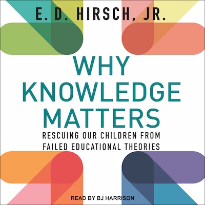 Why Knowledge Matters – omslag til lydbogen af E. D. Hirsch, Jr.