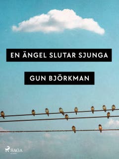 En ängel slutar sjunga – omslag till ljudboken av Gun Björkman
