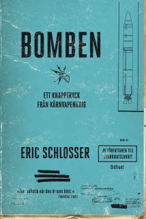 Bomben : Ett knapptryck från kärnvapenkrig – omslag till ljudboken av Eric Schlosser