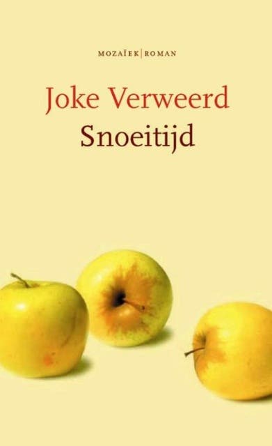 Snoeitijd – omslag van het luisterboek van Joke Verweerd