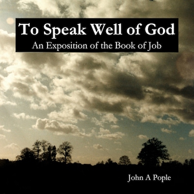 To Speak Well Of God – omslag til lydbogen af John A. Pople