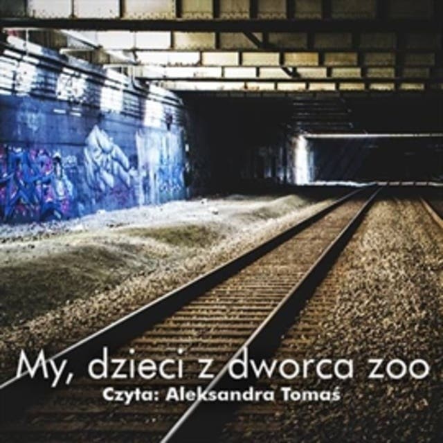 My, dzieci z dworca ZOO – okładka audiobooka, autor Christiane F