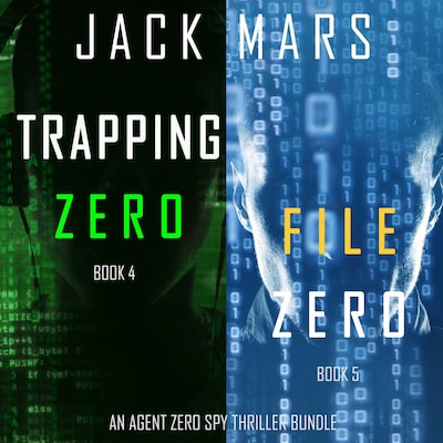 Agent Zero Spy Thriller Bundle: Trapping Zero (#4) and File Zero (#5) – omslag til lydbogen af Jack Mars
