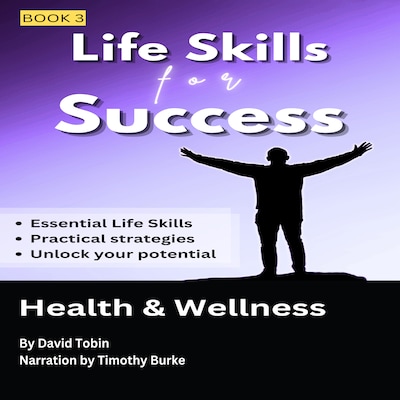 Life Skills for Success: Health & Wellness – omslag til lydbogen af David Tobin