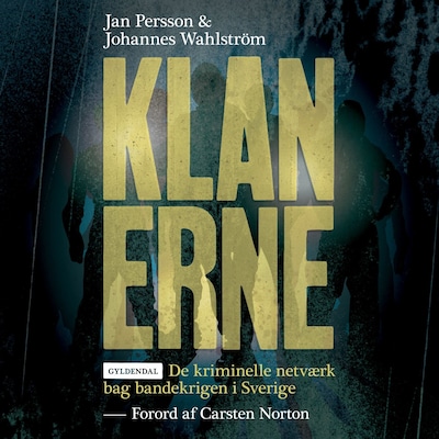 Klanerne – omslag til lydbogen af Jan Persson, Johannes Wahlström
