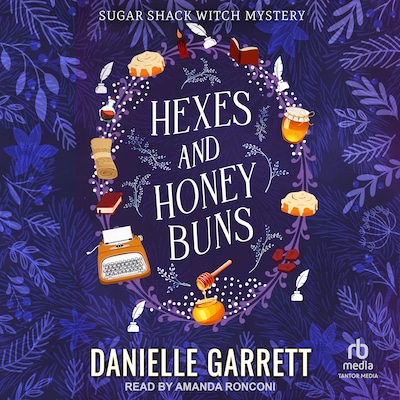 Hexes and Honey Buns – omslag til lydbogen af Danielle Garrett