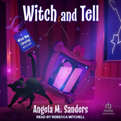 Witch and Tell – omslag til lydbogen af Angela M. Sanders