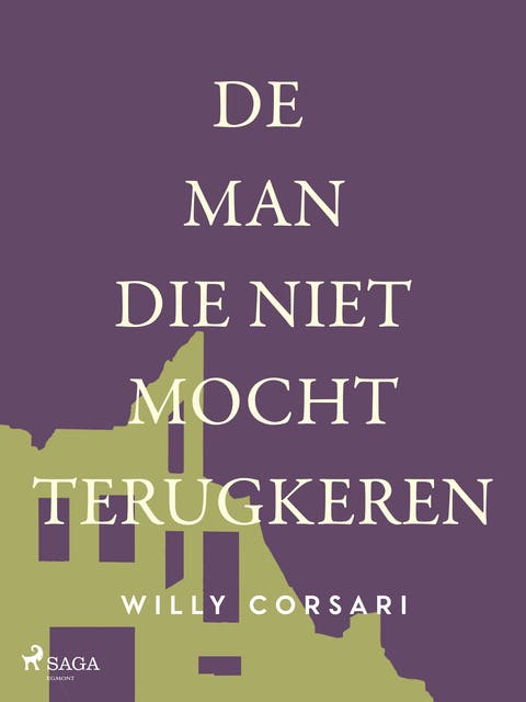 De man die niet mocht terugkeren