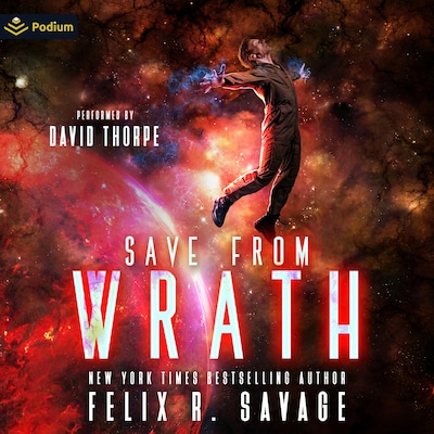 Save from Wrath – omslag til lydbogen af Felix Savage