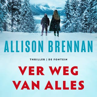 Ver weg van alles – omslag van het luisterboek van Allison Brennan