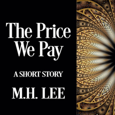 The Price We Pay