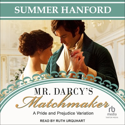 Mr. Darcy’s Matchmaker – omslag til lydbogen af Summer Hanford