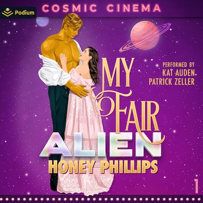 My Fair Alien – omslag til lydbogen af Honey Phillips