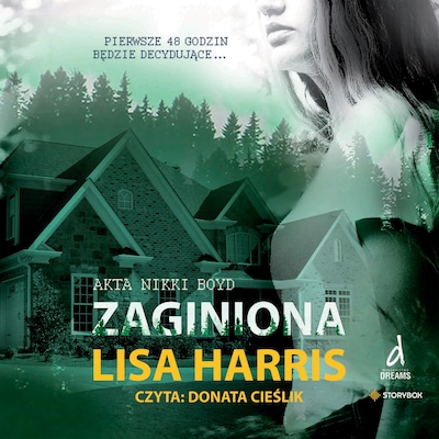 Akta Nikki Boyd. Tom 2. Zaginiona – okładka audiobooka, autor Lisa Harris