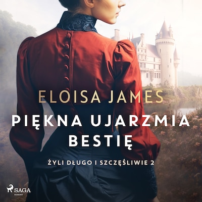 Piękna ujarzmia bestię – okładka audiobooka, autor Eloisa James
