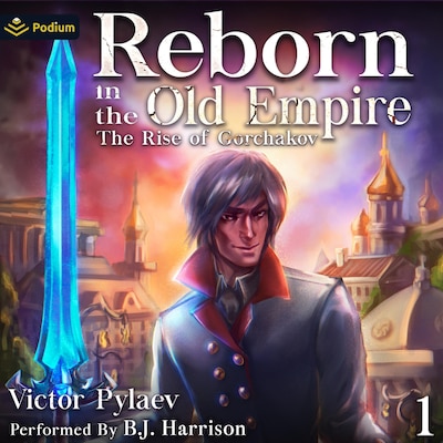 Reborn in the Old Empire – omslag til lydbogen af Victor Pylaev