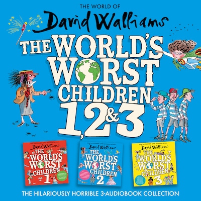 The World of David Walliams: The World’s Worst Children 1, 2 & 3