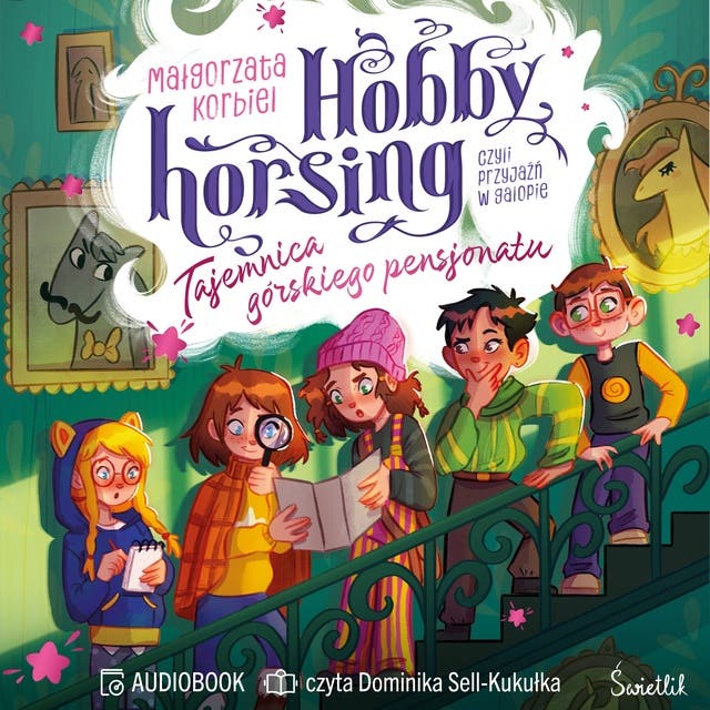 Tajemnica górskiego pensjonatu. Hobby horsing, czyli przyjaźń w galopie – okładka audiobooka, autor Małgorzata Korbiel