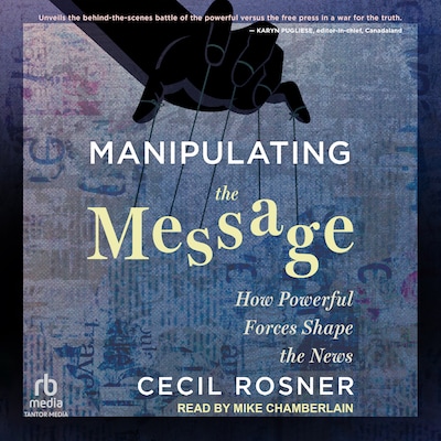 Manipulating the Message – omslag til lydbogen af Cecil Rosner