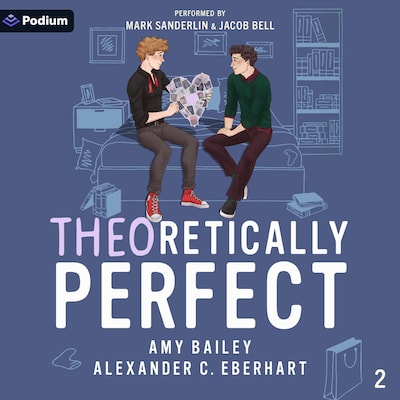 Theoretically Perfect – omslag til lydbogen af Amy Bailey, Alexander C. Eberhart