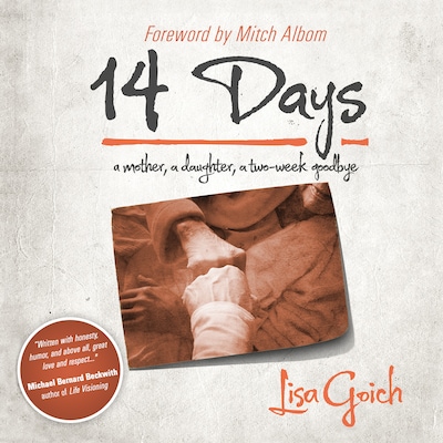 14 Days: A Mother, A Daughter, A Two Week Goodbye – omslag til lydbogen af Lisa Goich