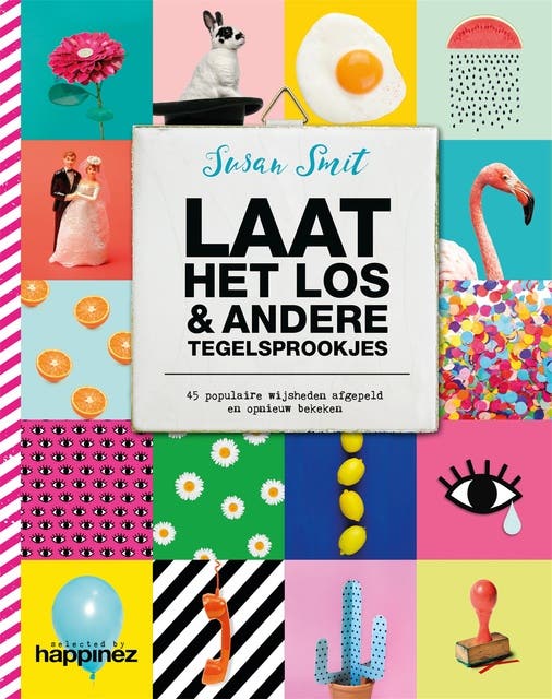 Laat het los & andere tegelsprookjes