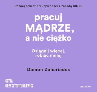 Pracuj mądrze, a nie ciężko – okładka audiobooka, autor Damon Zahariades