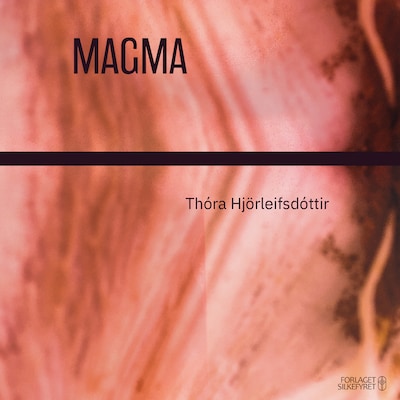 Magma – omslag til lydbogen af Thóra Hjörleifsdóttir