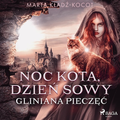 Noc kota, dzień sowy: Gliniana Pieczęć – okładka audiobooka, autor Marta Kładź-Kocot