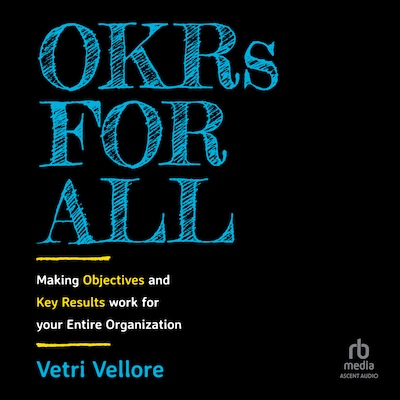 OKRs for All – omslag til lydbogen af Vetri Vellore