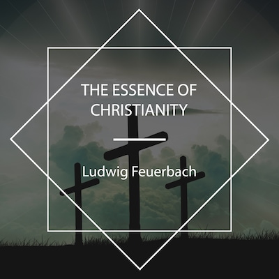 The Essence of Christianity