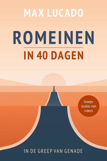Romeinen in 40 dagen: In de greep van genade