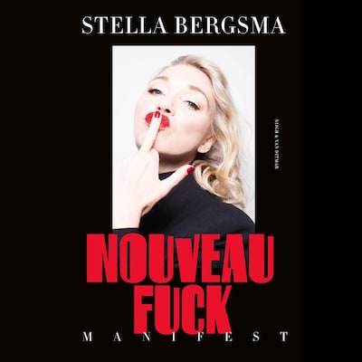 Nouveau Fuck – omslag van het luisterboek van Stella Bergsma