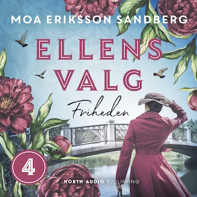 Ellens valg - Friheden – omslag til lydbogen af Moa Eriksson Sandberg