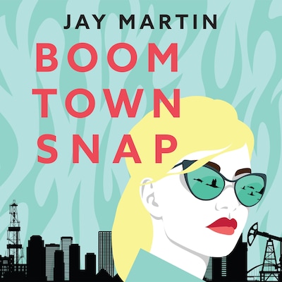 Boom Town Snap – omslag til lydbogen af Jay Martin