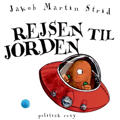 Rejsen til jorden – omslag til lydbogen af Jakob Martin Strid