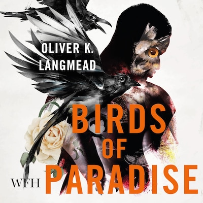 Birds of Paradise – omslag til lydbogen af Oliver K. Langmead