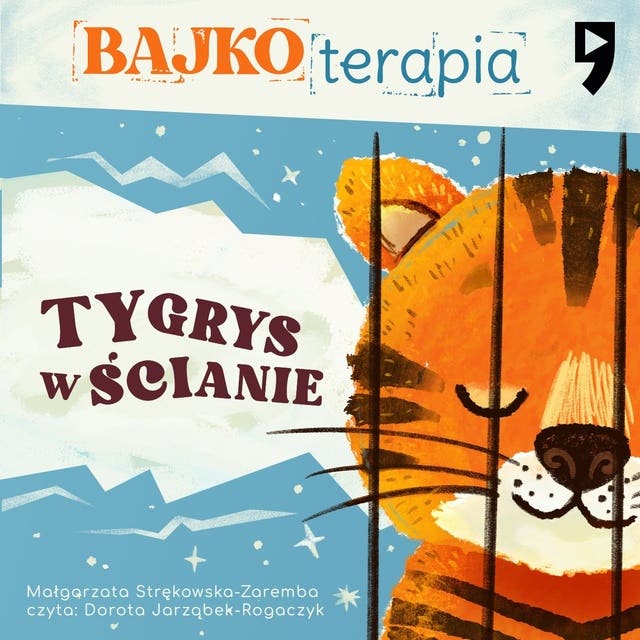Bajkoterapia. Tygrys w ścianie