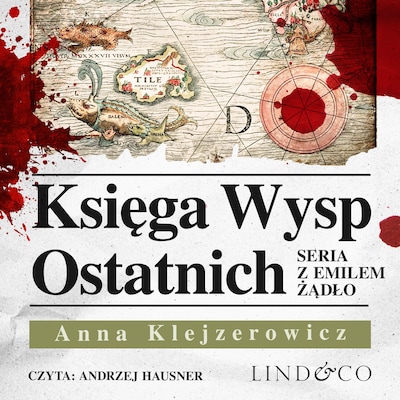 Księga wysp ostatnich – okładka audiobooka, autor Anna Klejzerowicz