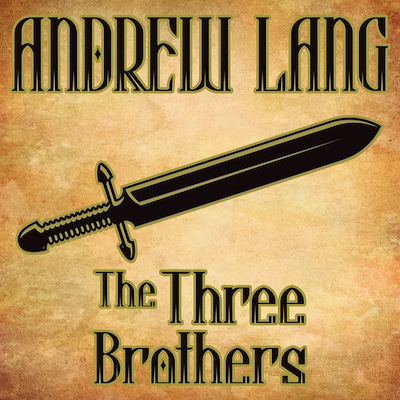 The Three Brothers – omslag til lydbogen af Andrew Lang