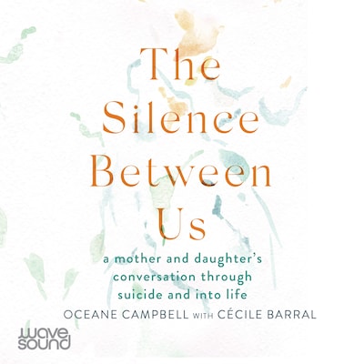 The Silence Between Us – omslag til lydbogen af Oceane Campbell, Cécile Barral