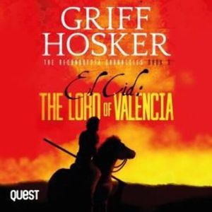 El Cid: The Lord of Valencia – okładka audiobooka, autor Griff Hosker