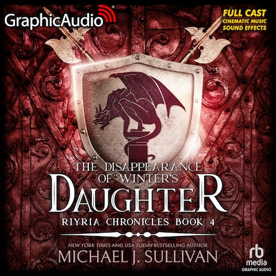 The Disappearance of Winter's Daughter [Dramatized Adaptation] – omslag til lydbogen af Michael J. Sullivan